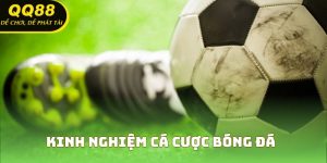 Kinh Nghiệm Cá Cược Bóng Đá