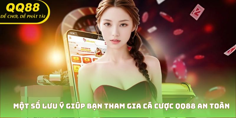 Lưu ý cá cược an toàn