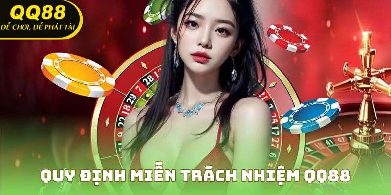 Quy định miễn trách nhiệm