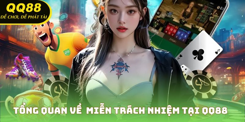 Tổng quan miễn trách nhiệm